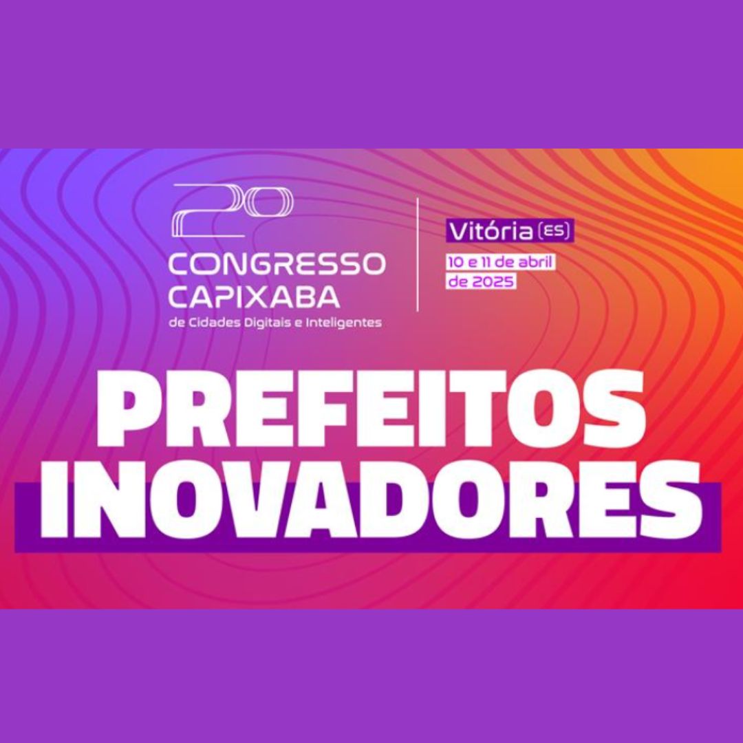 23 prefeitos capixabas concorrem ao prêmio Prefeito Inovador