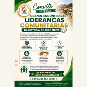 João Neiva celebra o dia nacional do líder comunitário com grande encontro promovido pelo conselho comunitário de João Neiva – CCJON