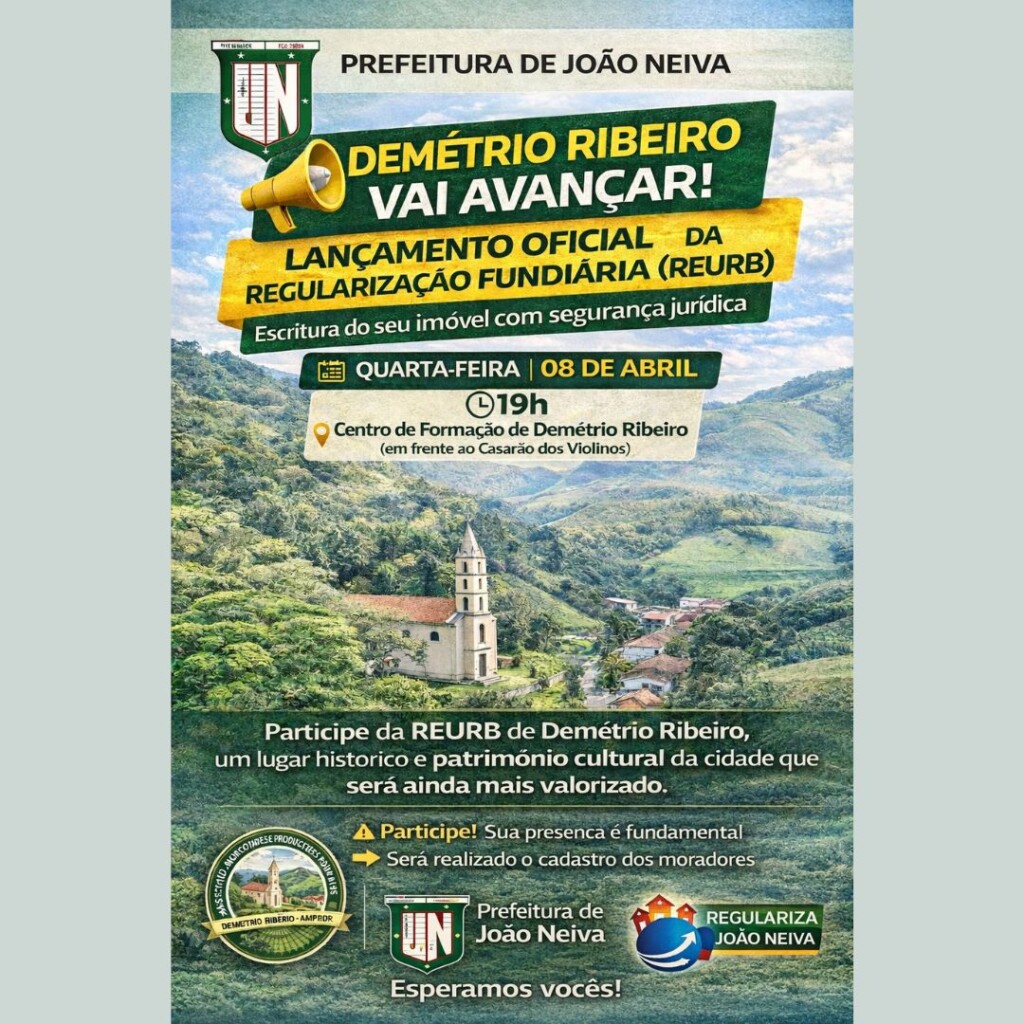 Prefeitura de João Neiva convida para lançamento da Regularização Fundiária em Demétrio Ribeiro
