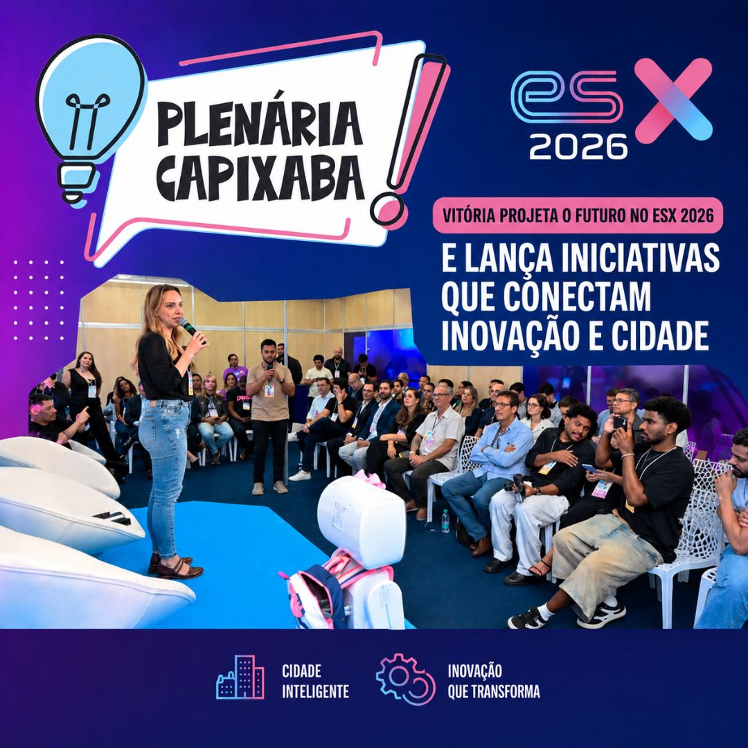 Vitória projeta o futuro no ESX 2026 e lança iniciativas que conectam inovação e cidade