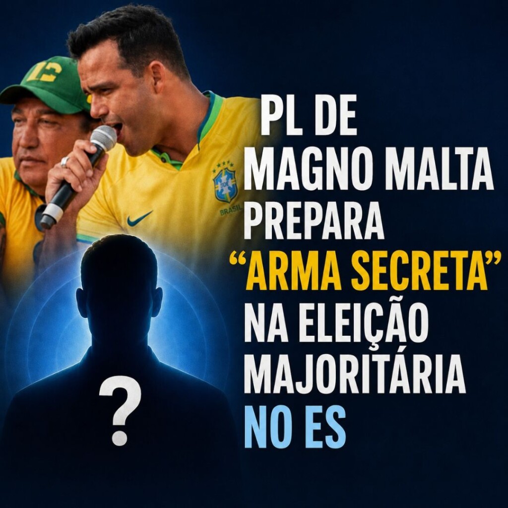 PL de Magno Malta prepara “arma secreta” na eleição majoritária no ES