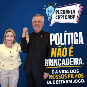 Política não é brincadeira. É a vida dos nossos filhos que está em jogo.