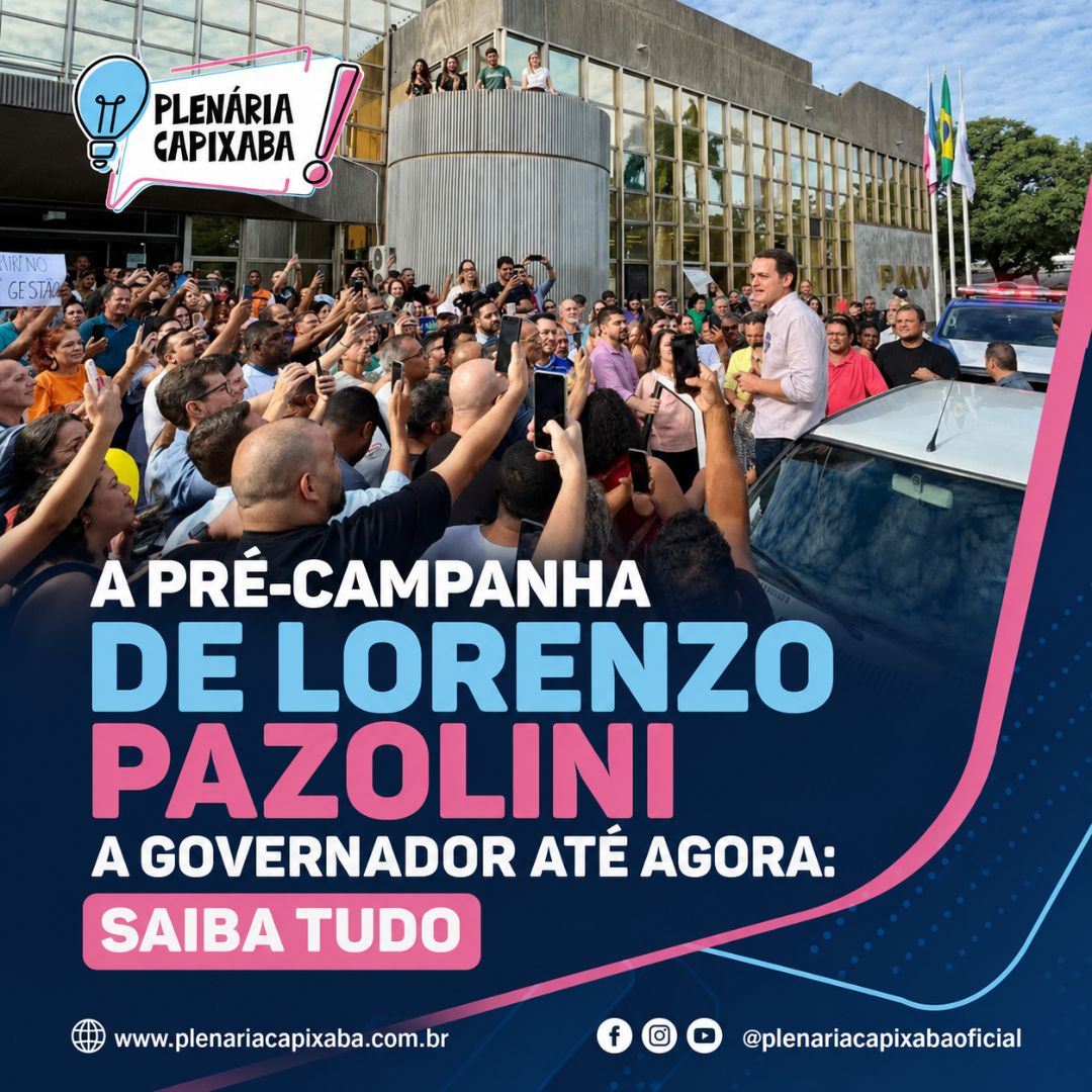 A pré-campanha de Lorenzo Pazolini a governador até agora: saiba tudo