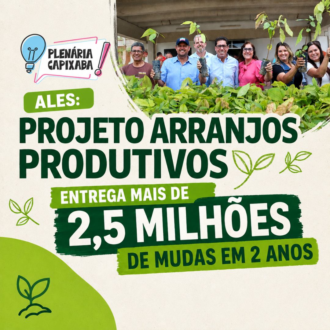 Ales: Projeto Arranjos Produtivos entrega mais de 2,5 milhões de mudas em 2 anos
