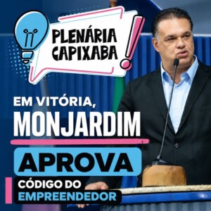 Em Vitória, Monjardim aprova Código do Empreendedor
