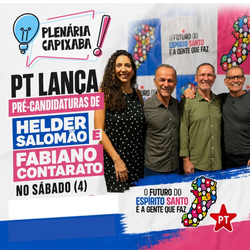 PT lança pré-candidaturas de Helder Salomão e Fabiano Contarato no sábado (4)