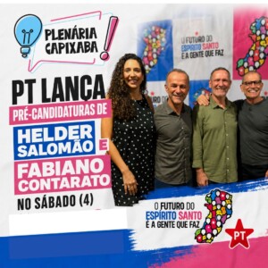 PT lança pré-candidaturas de Helder Salomão e Fabiano Contarato no sábado (4)