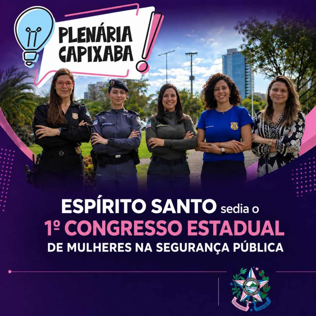 Espírito Santo sedia o 1º Congresso Estadual de Mulheres na Segurança Pública