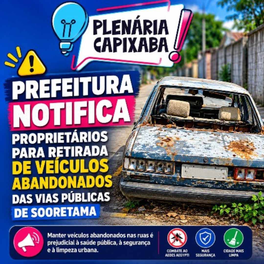 Sooretama: Prefeitura notifica proprietários para retirada de veículos abandonados das vias públicas