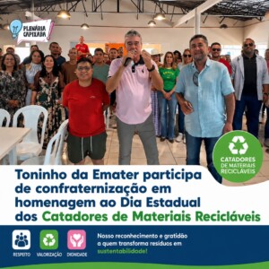 Toninho da Emater participa de confraternização em homenagem ao Dia Estadual dos Catadores de Materiais Recicláveis
