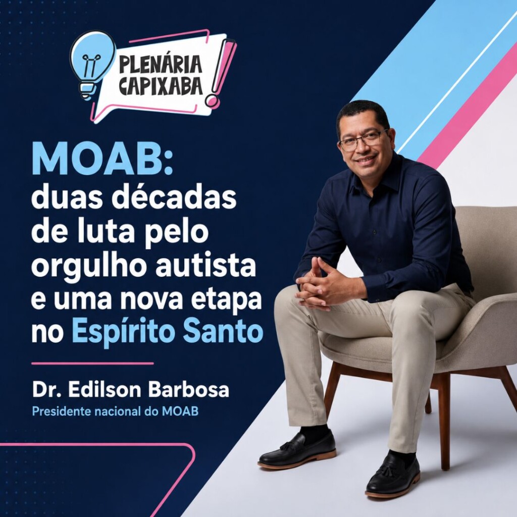 MOAB: duas décadas de luta pelo orgulho autista e uma nova etapa no Espírito Santo