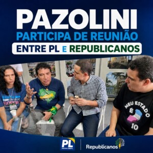 Pazolini participa de reunião entre PL e Republicanos