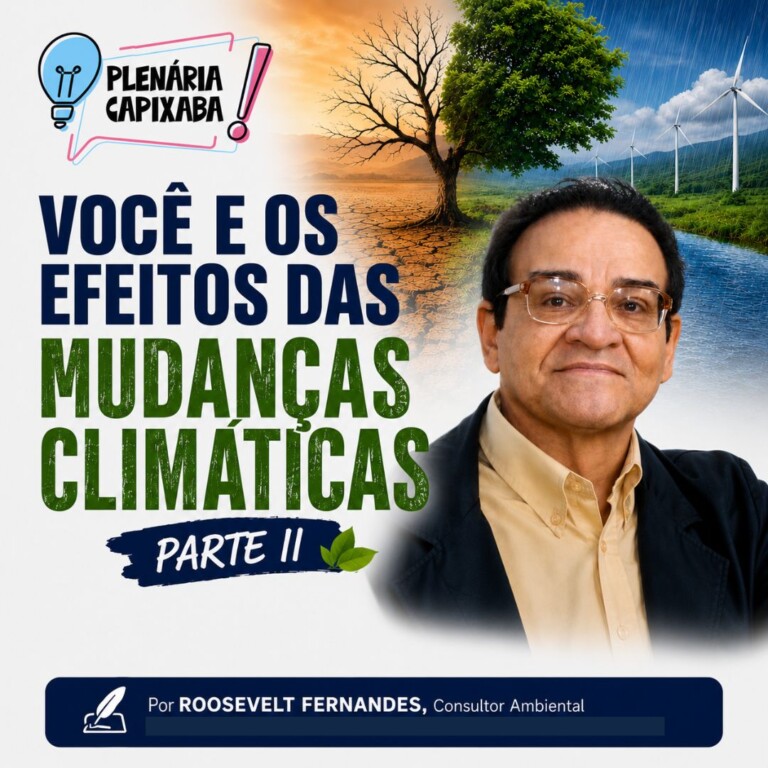 Você e os efeitos das Mudanças Climáticas – Parte II