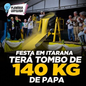 Festa em Itarana terá tombo de 140 kg de papa