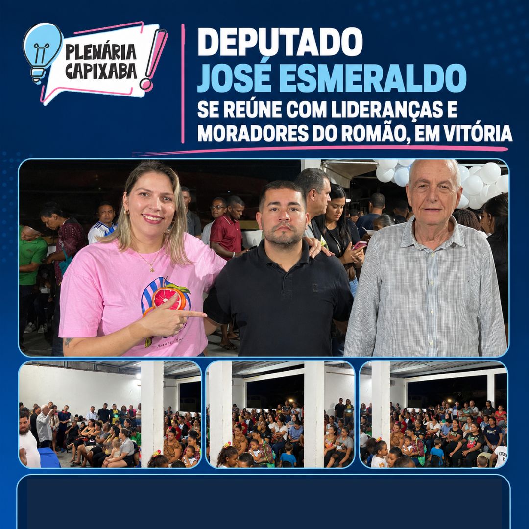 Deputado José Esmeraldo se reúne com lideranças e moradores do Romão, em Vitória