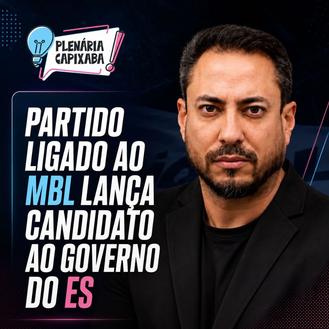Partido ligado ao MBL lança candidato ao governo do ES