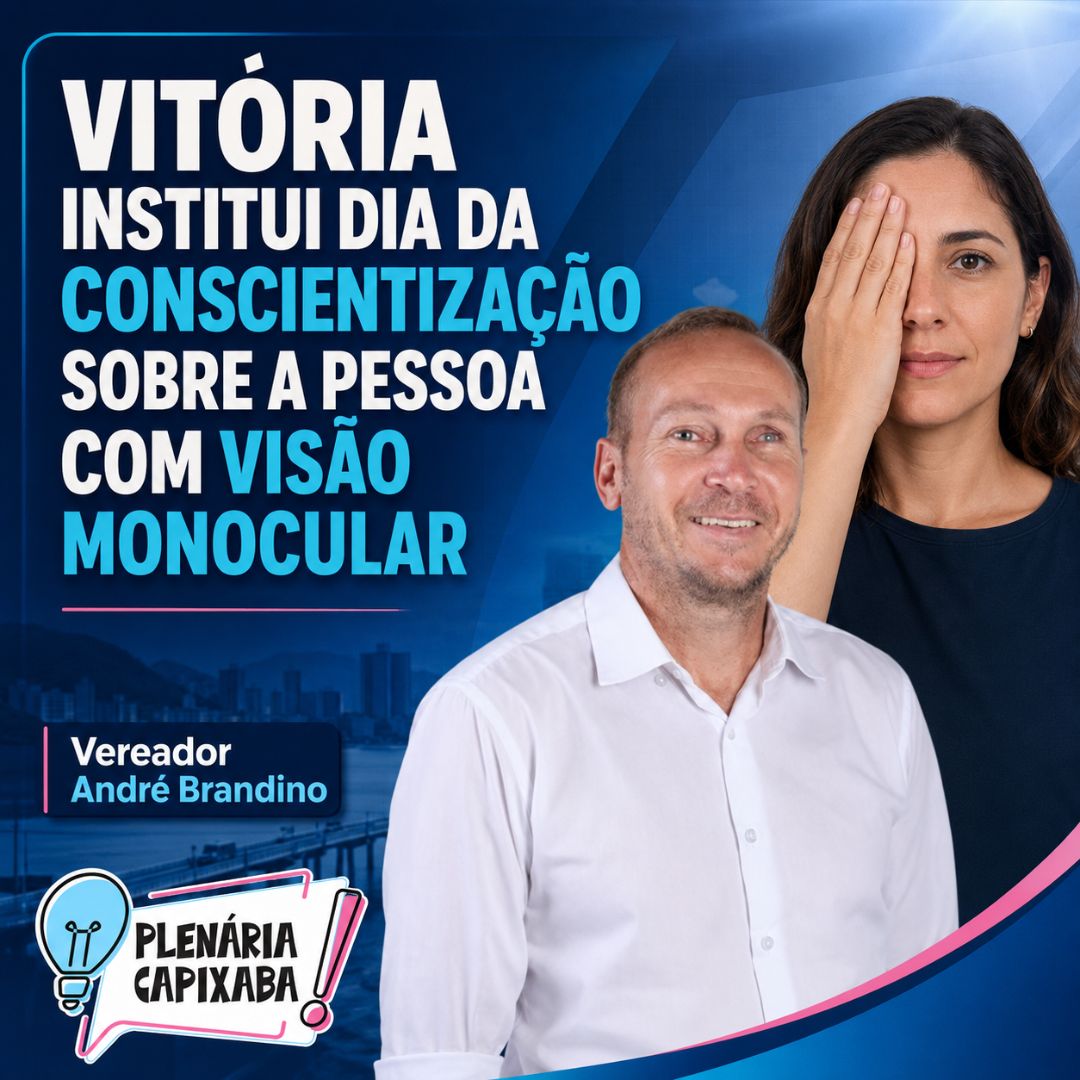 Vitória institui Dia da Conscientização sobre a Pessoa com Visão Monocular