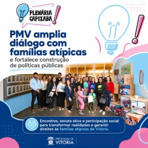 PMV amplia diálogo com famílias atípicas e fortalece construção de políticas públicas
