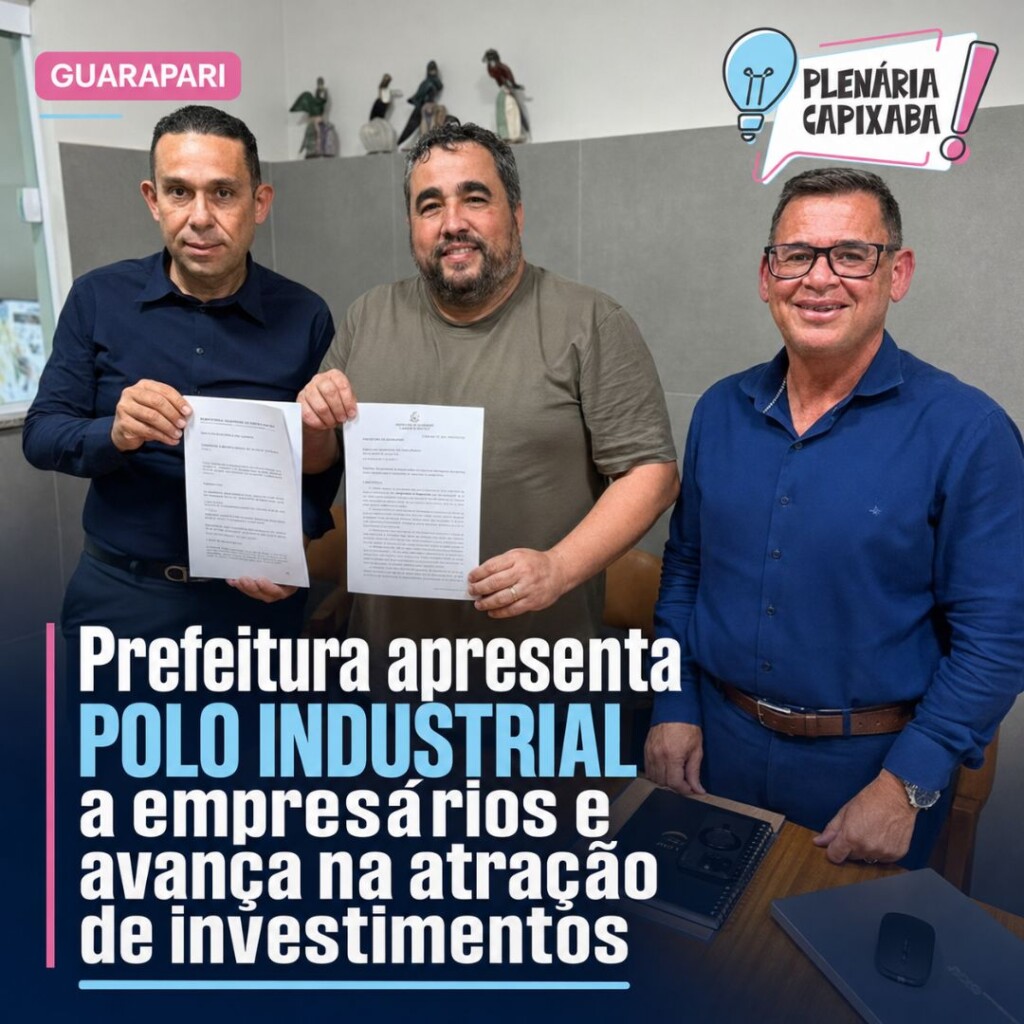 Guarapari: Prefeitura apresenta polo industrial a empresários e avança na atração de investimentos
