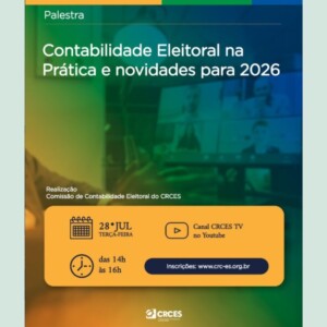 TRE-ES participa de palestra promovida pelo CRCES sobre Contabilidade Eleitoral na Prática e novidades para 2026