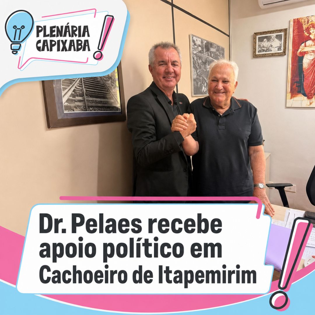 Dr. Pelaes recebe apoio político em Cachoeiro de Itapemirim
