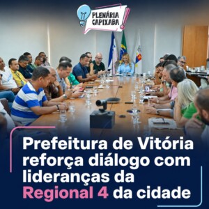Prefeitura de Vitória reforça diálogo com lideranças da Regional 4 da cidade