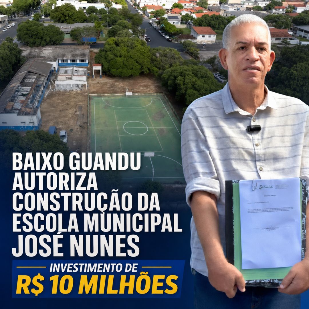 Baixo Guandu autoriza construção da Escola Municipal José Nunes com investimento de R$ 10 milhões