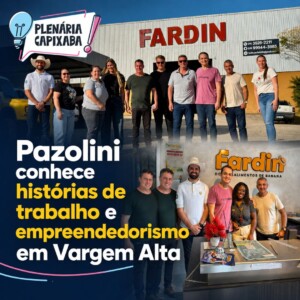 Pazolini conhece histórias de trabalho e empreendedorismo em Vargem Alta