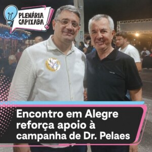 Encontro em Alegre reforça apoio à campanha de Dr. Pelaes