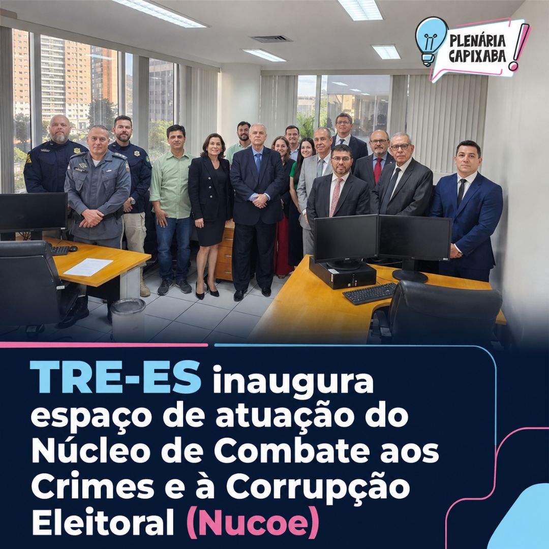 TRE-ES inaugura espaço de atuação do Núcleo de Combate aos Crimes e à Corrupção Eleitoral (Nucoe)