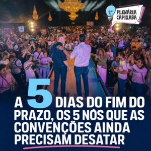 A 5 dias do fim do prazo, os 5 nós que as convenções ainda precisam desatar