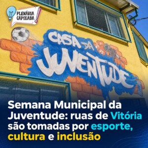 Semana Municipal da Juventude: ruas de Vitória são tomadas por esporte, cultura e inclusão