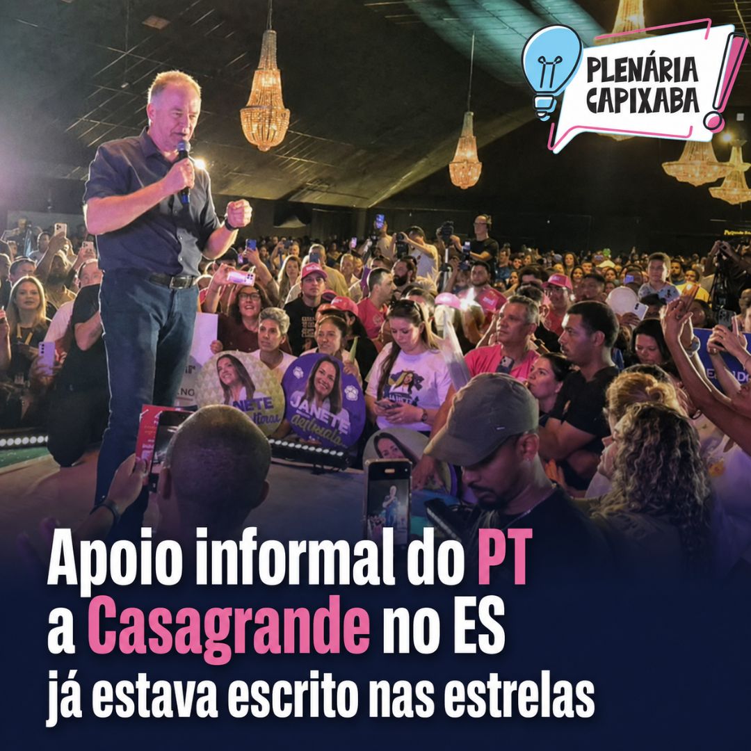 Apoio informal do PT a Casagrande no ES já estava escrito nas estrelas