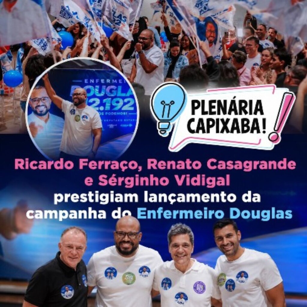Ricardo Ferraço, Renato Casagrande e Sérginho Vidigal prestigiam lançamento da campanha do Enfermeiro Douglas