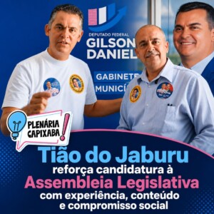 Tião do Jaburu reforça candidatura à Assembleia Legislativa com experiência, conteúdo e compromisso social