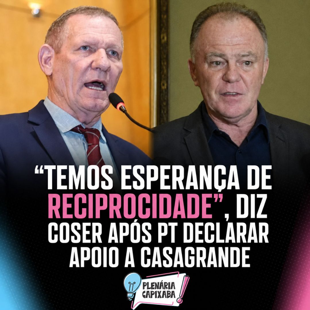 “Temos esperança de reciprocidade”, diz Coser após PT declarar apoio a Casagrande