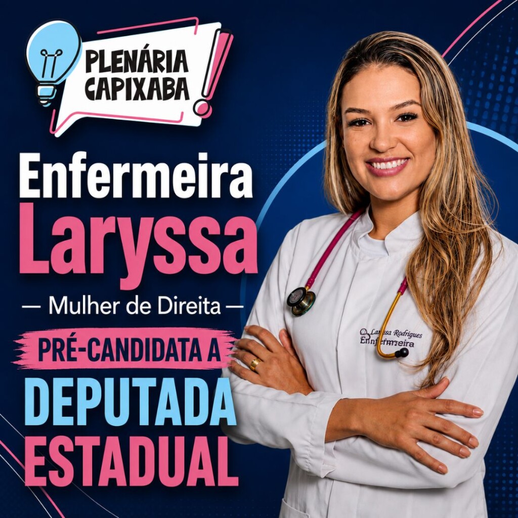 Enfermeira Laryssa - Mulher de direita - é pré-candidata a Deputada Estadual