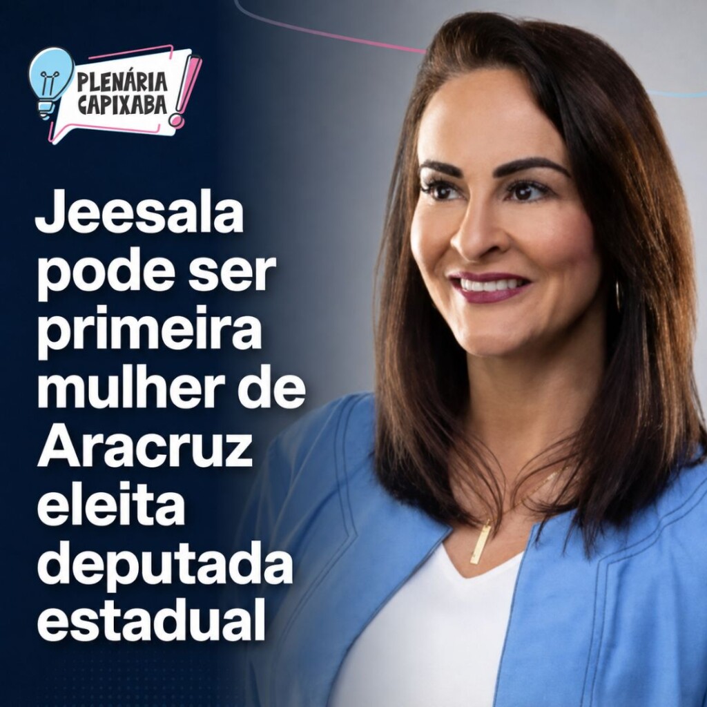Jeesala pode ser primeira mulher de Aracruz eleita deputada estadual