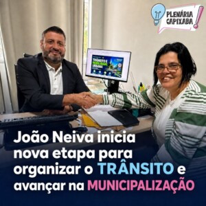 João Neiva inicia nova etapa para organizar o trânsito e avançar na municipalização