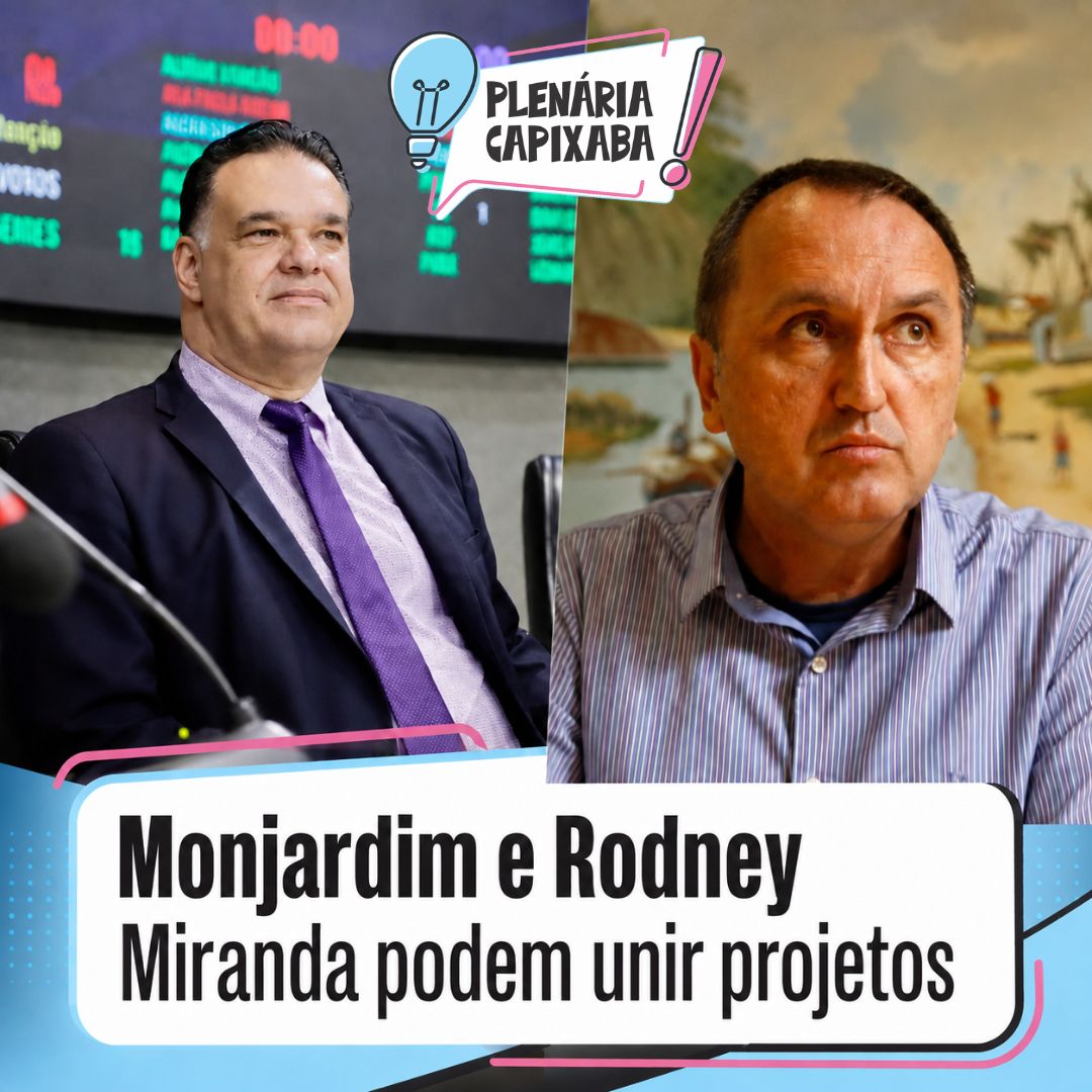 Monjardim e Rodney Miranda podem unir projetos