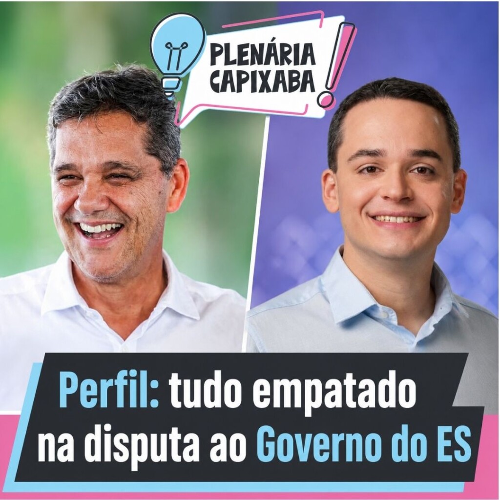 Perfil: tudo empatado na disputa ao Governo do ES