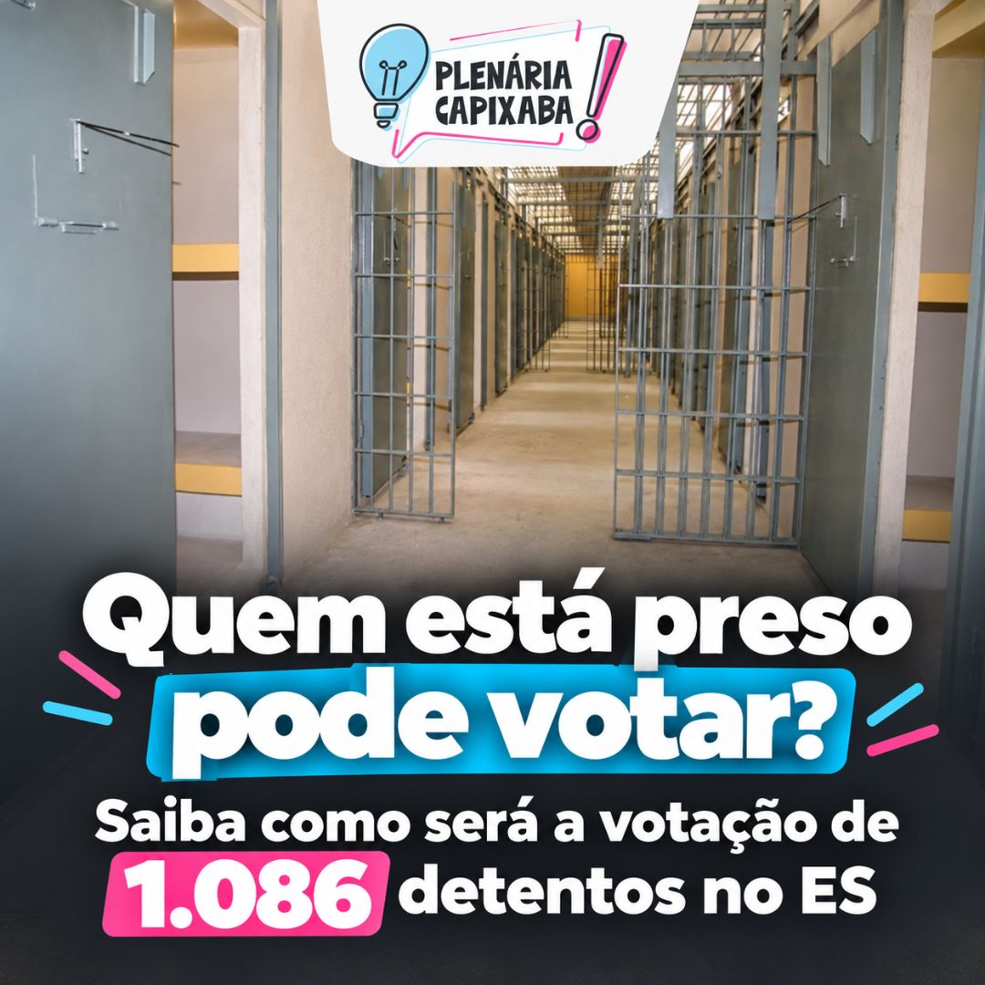 Quem está preso pode votar? Saiba como será a votação de 1.086 detentos no ES