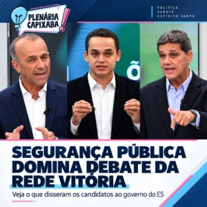 Segurança pública domina debate da Rede Vitória; veja o que disseram os candidatos ao governo do ES