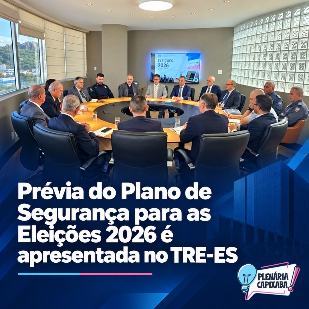 Prévia do Plano de Segurança para as Eleições 2026 é apresentada no TRE-ES