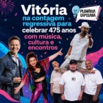Vitória na contagem regressiva para celebrar 475 anos com música, cultura e encontros