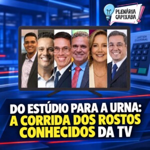 Do estúdio para a urna: a corrida dos rostos conhecidos da TV