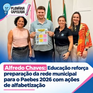 Alfredo Chaves: Educação reforça preparação da rede municipal para o Paebes 2026 com ações de alfabetização