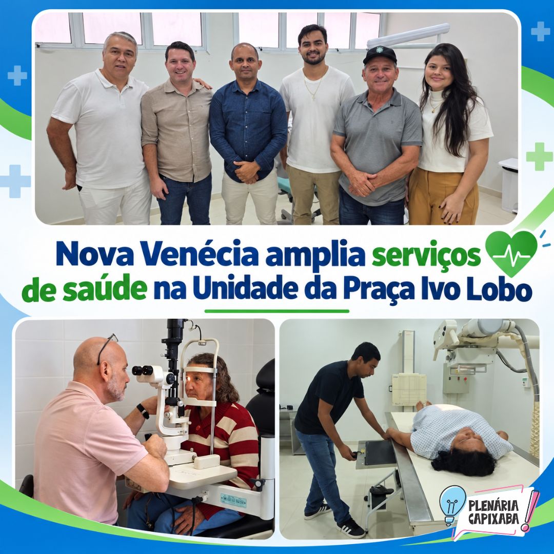 Nova Venécia amplia serviços de saúde na Unidade da Praça Ivo Lobo