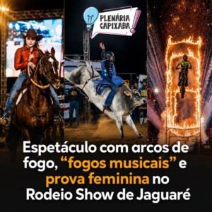 Espetáculo com arcos de fogo, “fogos musicais” e prova feminina no Rodeio Show de Jaguaré