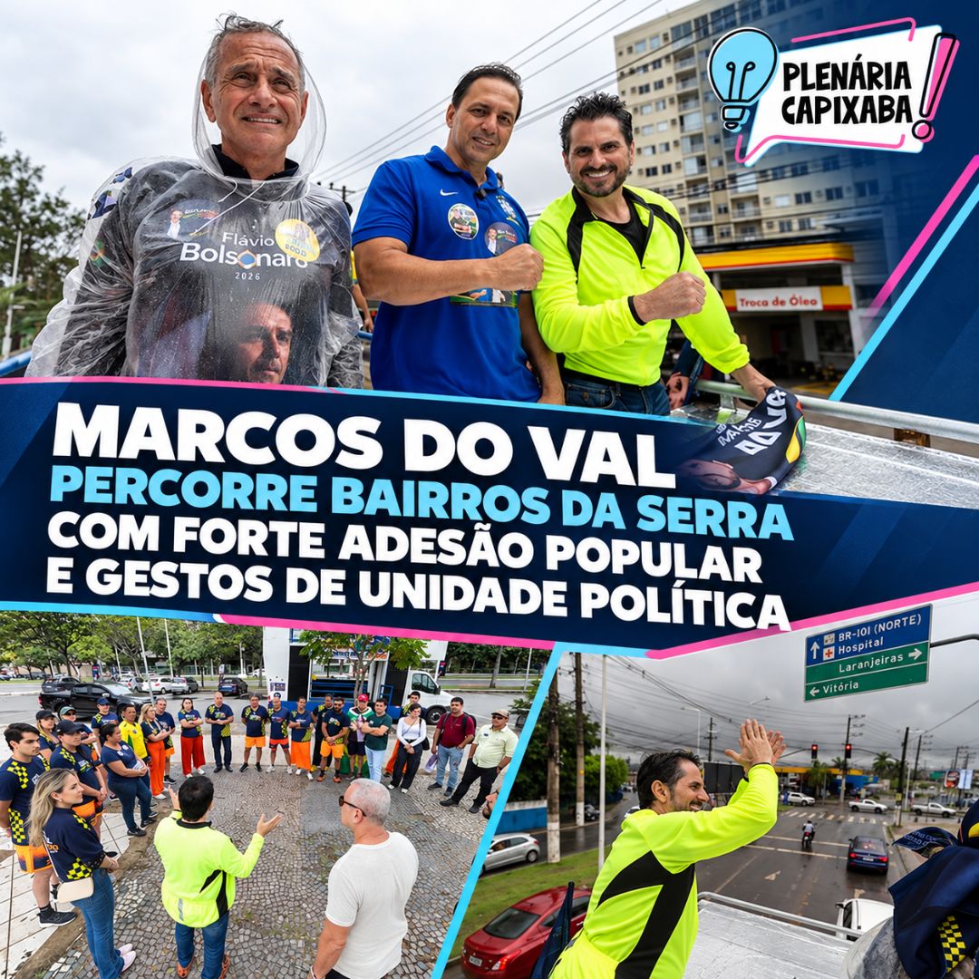 Marcos do Val percorre bairros da serra com forte adesão popular e gestos de unidade política